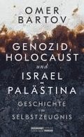 Genozid, Holocaust und Israel-Pal�stina