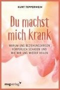 Du machst mich krank