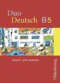 Duo Deutsch B 5. Sprach- und Lesebuch. Niedersachsen
