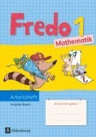 Mechtilde Balins, Rita Dürr, Nicole Franzen-Stephan, Petra Gerstner, Ute Plötzer, Anne Strothmann, Margot Torke, Lilo Verboom - Fredo 1. Jahrgangsstufe. Mathematik Arbeitsheft. Ausgabe Bayern, Häftad. Tillgänglighet: Lägg i varukorg
