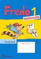 Mechtilde Balins, Rita Dürr, Nicole Franzen-Stephan, Petra Gerstner, Ute Plötzer, Anne Strothmann, Margot Torke, Lilo Verboom - Fredo - Mathematik 1. Schuljahr - Zu allen Ausgaben - Förderheft, Häftad