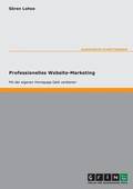 Internet-Marketing. Optimierung Der Vermarktung Einer Website