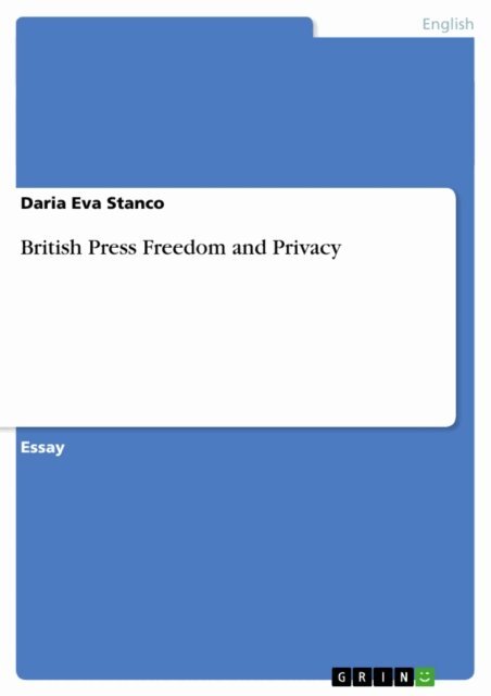 Daria Eva Stanco - British Press Freedom and Privacy, E-bok