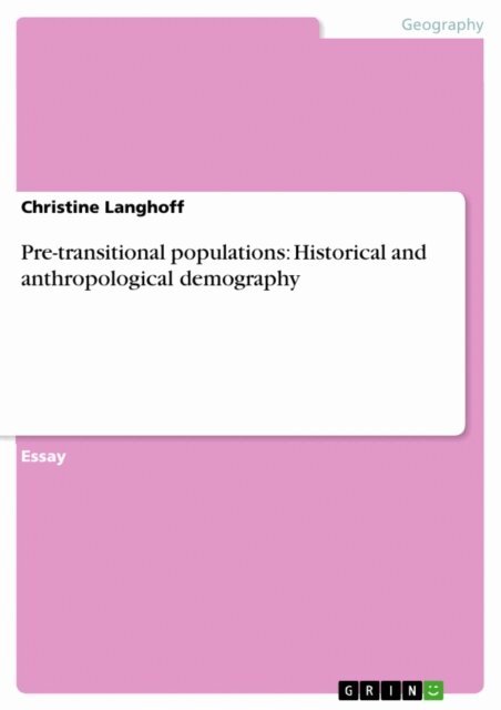 Christine Langhoff - Pre-transitional populations: Historical and anthropological demography, E-bok