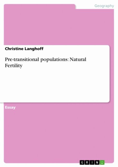 Christine Langhoff - Pre-transitional populations: Natural Fertility, E-bok