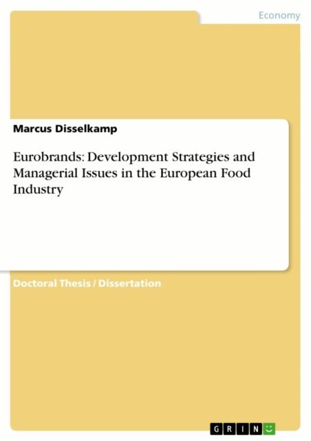 Marcus Disselkamp - Eurobrands: Development Strategies and Managerial Issues in the European Food Industry, E-bok