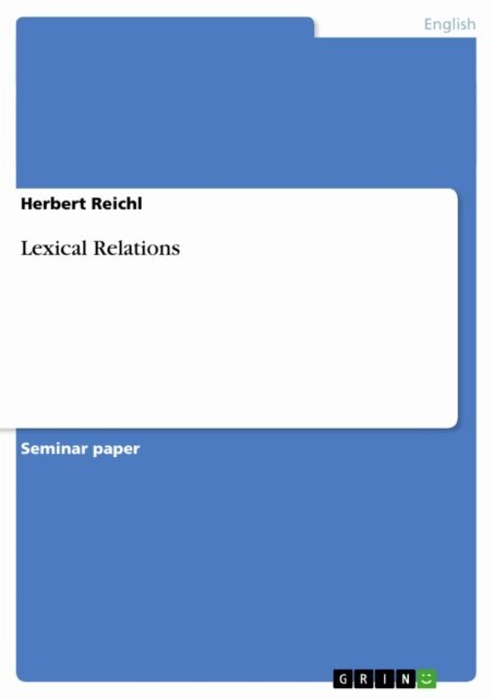 Herbert Reichl - Lexical Relations, E-bok
