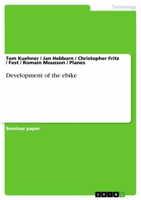 Planes, Romain Mousson, Fest, Christopher Fritz, Jan Hebborn, Tom Kuehner - Development of the ebike, E-bok