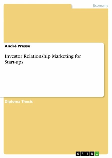 Andre Presse - Investor Relationship Marketing for Start-ups, E-bok