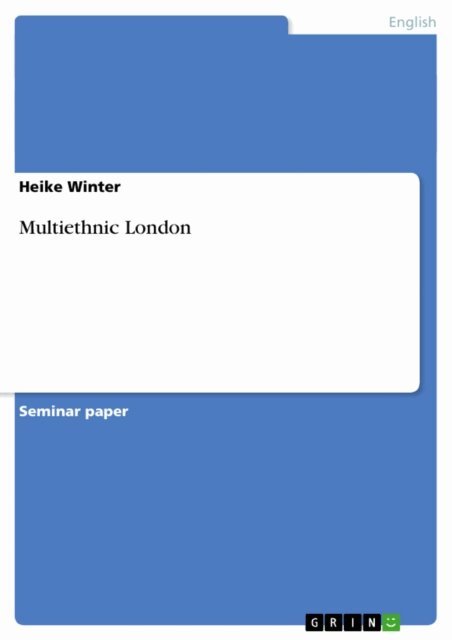 Heike Winter - Multiethnic London, E-bok