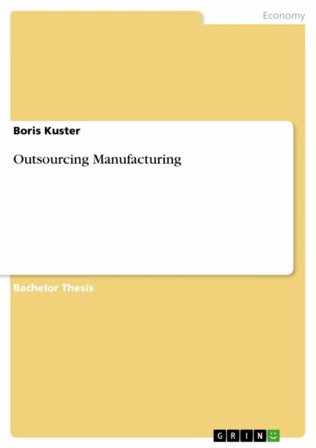 Boris Kuster - Outsourcing Manufacturing, E-bok