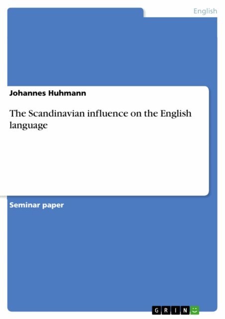Johannes Huhmann - Scandinavian influence on the  English language, E-bok