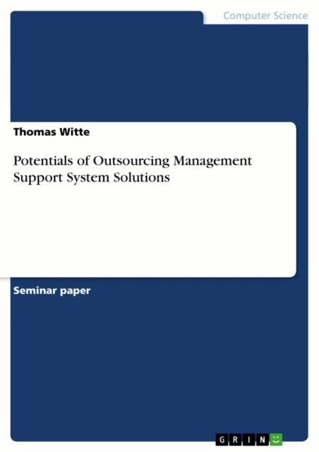 Thomas Witte - Potentials of Outsourcing Management Support System Solutions, E-bok