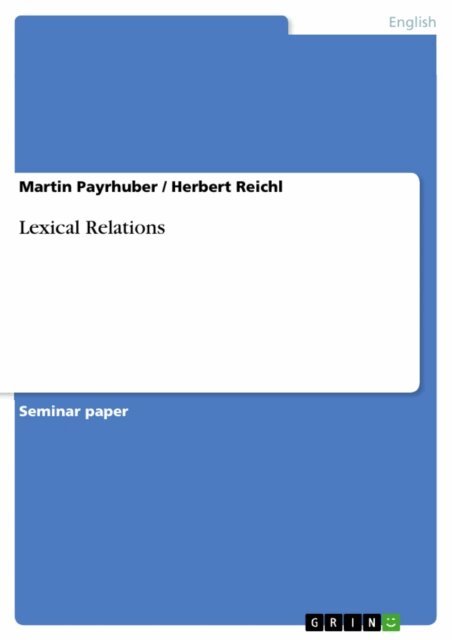 Herbert Reichl, Martin Payrhuber - Lexical Relations, E-bok