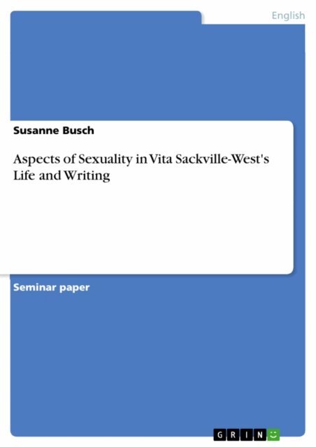 Susanne Busch - Aspects of Sexuality in Vita Sackville-West's Life and Writing, E-bok