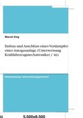Einbau Und Anschluss Eines Verdampfers Einer Autogasanlage (Unterweisung Kraftfahrzeugmechatroniker / -In)