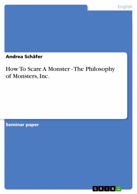 Andrea Schafer - How To Scare A Monster - The Philosophy of Monsters, Inc., E-bok