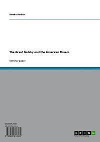 Sandra Kochan - Great Gatsby and the American Dream, E-bok