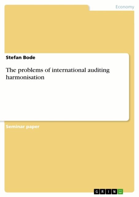 Stefan Bode - problems of international auditing harmonisation, E-bok
