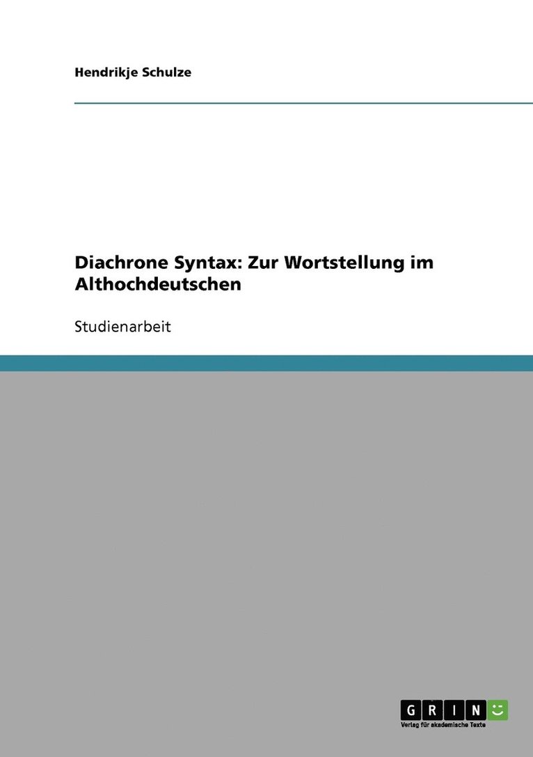 Hendrikje Schulze - Diachrone Syntax, Häftad