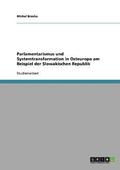 Parlamentarismus und Systemtransformation in Osteuropa am Beispiel der Slowakischen Republik
