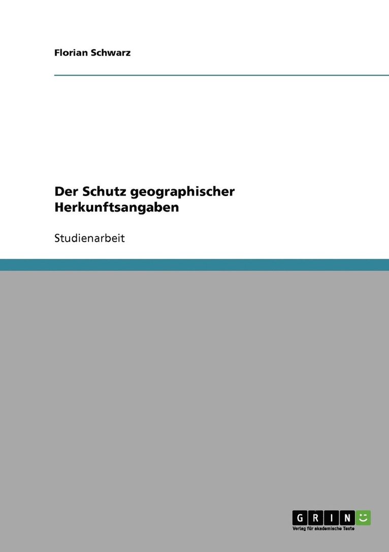 Florian Schwarz - Schutz geographischer Herkunftsangaben, Häftad