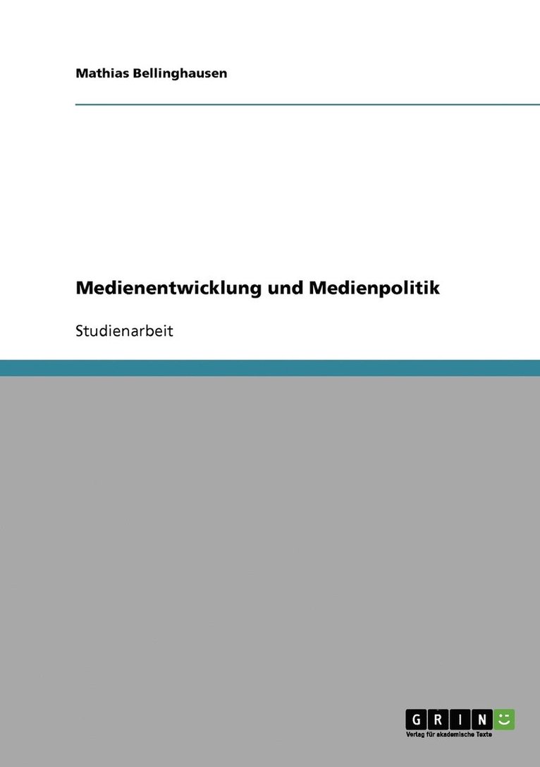 Mathias Bellinghausen - Medienentwicklung und Medienpolitik, Häftad