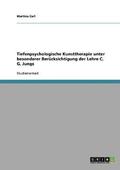 Tiefenpsychologische Kunsttherapie und die Lehre C. G. Jungs