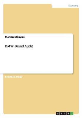 Marion Maguire - BMW Brand Audit, Häftad