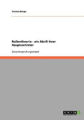 Verena Ronge - Rollentheorie. Ein Abriss ihrer Hauptvertreter, Häftad. Tillgänglighet: Lägg i varukorg
