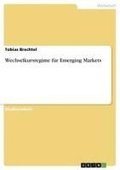 Wechselkursregime Fur Emerging Markets