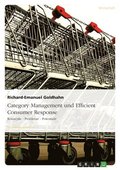 Category Management und Efficient Consumer Response