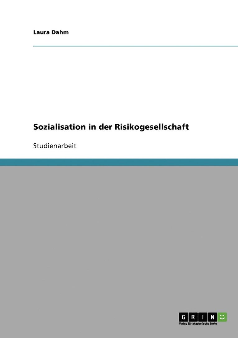 Laura Dahm - Sozialisation in der Risikogesellschaft, Häftad