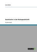 Sozialisation in der Risikogesellschaft