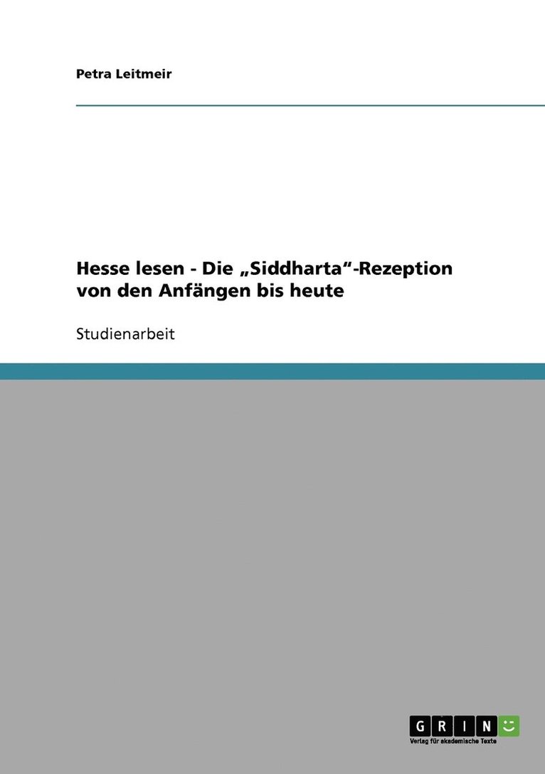 Petra Leitmeir - Hesse lesen - Die "Siddharta"-Rezeption von den Anfängen bis heute, Häftad