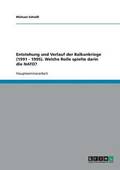 Entstehung und Verlauf der Balkankriege (1991 - 1995). Die Rolle der NATO