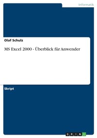 MS Excel 2000 - Uberblick Fur Anwender
