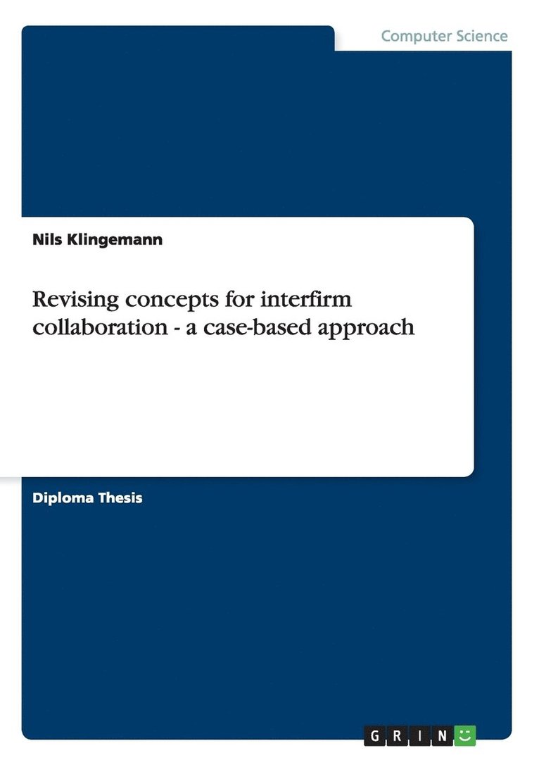 Nils Klingemann - Revising concepts for interfirm collaboration - a case-based approach, Häftad