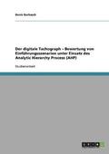 Der Digitale Tachograph. Bewertung Von Einfuhrungsszenarien Unter Einsatz Des Analytic Hierarchy Process (Ahp)