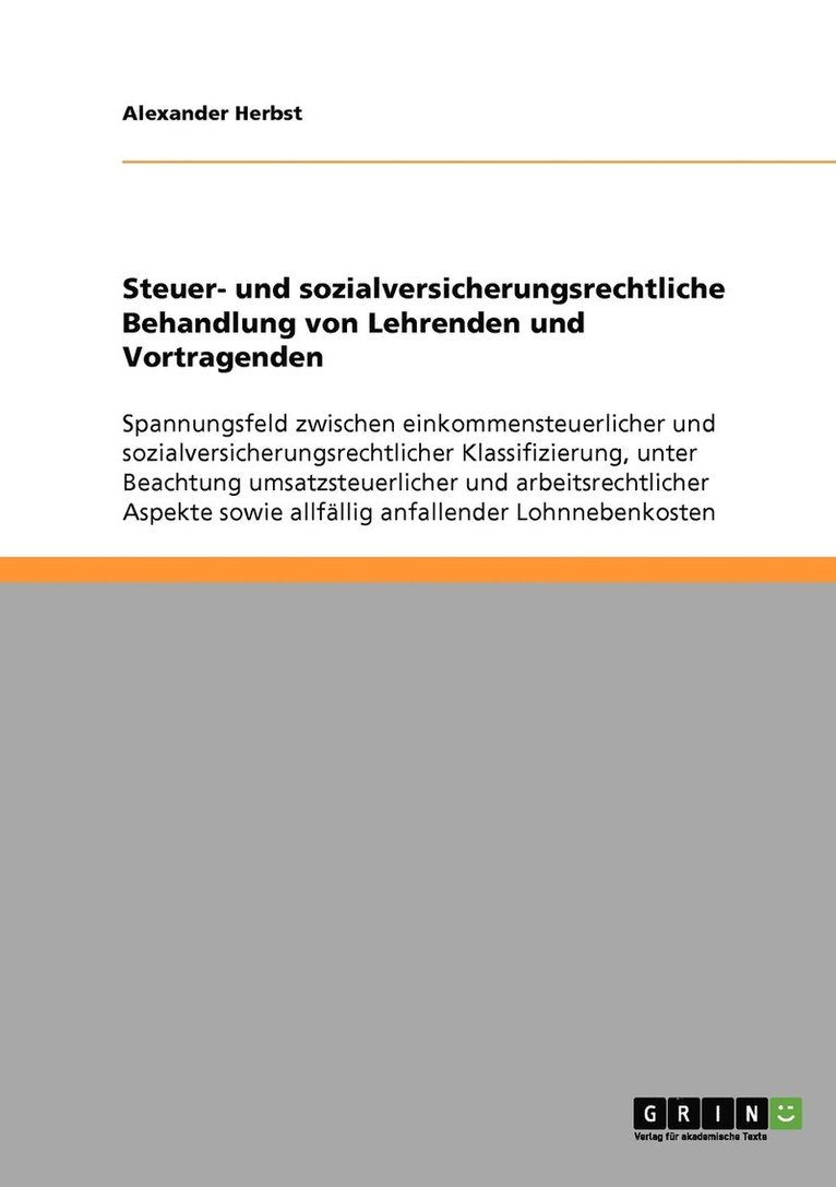 Alexander Herbst - Steuer- und sozialversicherungsrechtliche Behandlung von Lehrenden und Vortragenden, Häftad