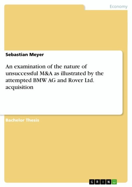 examination of the nature of unsuccessful M&A as illustrated by the attempted BMW AG and Rover Ltd. acquisition