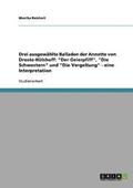 Drei ausgew�hlte Balladen der Annette von Droste-H�lshoff