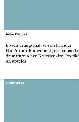 Julius Pöhnert - Inszenierungsanalyse von Leander Haußmann, Häftad