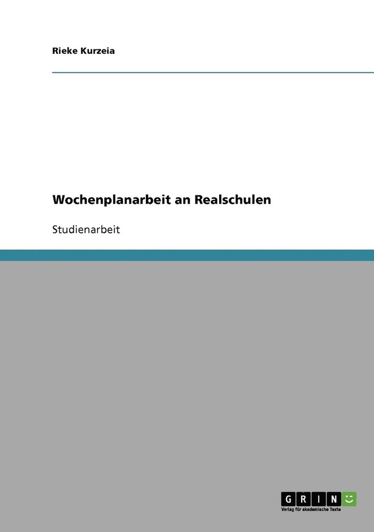 Rieke Kurzeia - Wochenplanarbeit an Realschulen, Häftad