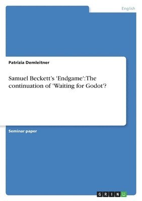 Patrizia Demleitner - Samuel Beckett's 'Endgame', Häftad