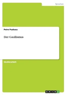 Petre Puskasu - Gaullismus, Häftad. Tillgänglighet: Lägg i varukorg