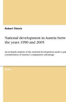 Robert Tönnis - National development in Austria between the years 1990 and 2005, Häftad. Tillgänglighet: Lägg i varukorg
