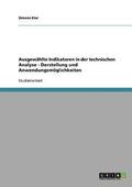 Ausgewahlte Indikatoren in Der Technischen Analyse - Darstellung Und Anwendungsmoglichkeiten