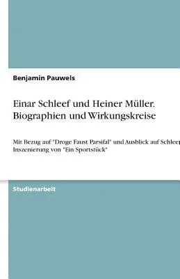 Benjamin Pauwels - Einar Schleef und Heiner Müller. Biographien und Wirkungskreise, Häftad. Tillgänglighet: Lägg i varukorg