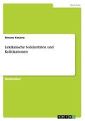 Lexikalische Solidarit�ten und Kollokationen